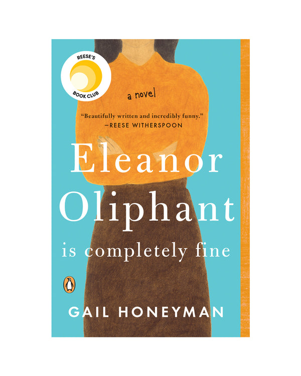 Eleanor Oliphant Is Completely Fine