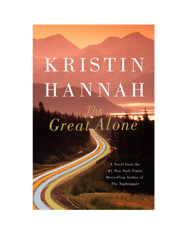 The Great Alone - A Novel